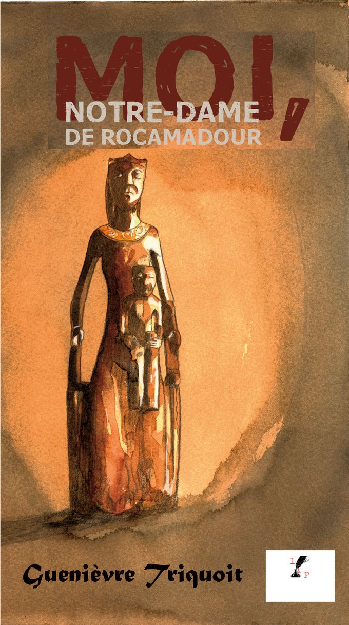 Mon premier roman dans lequel je donne la parole à Notre-dame de Rocamadour. 
Entre fiction et réalité, découvrez les secrets de la maman du Ciel...
